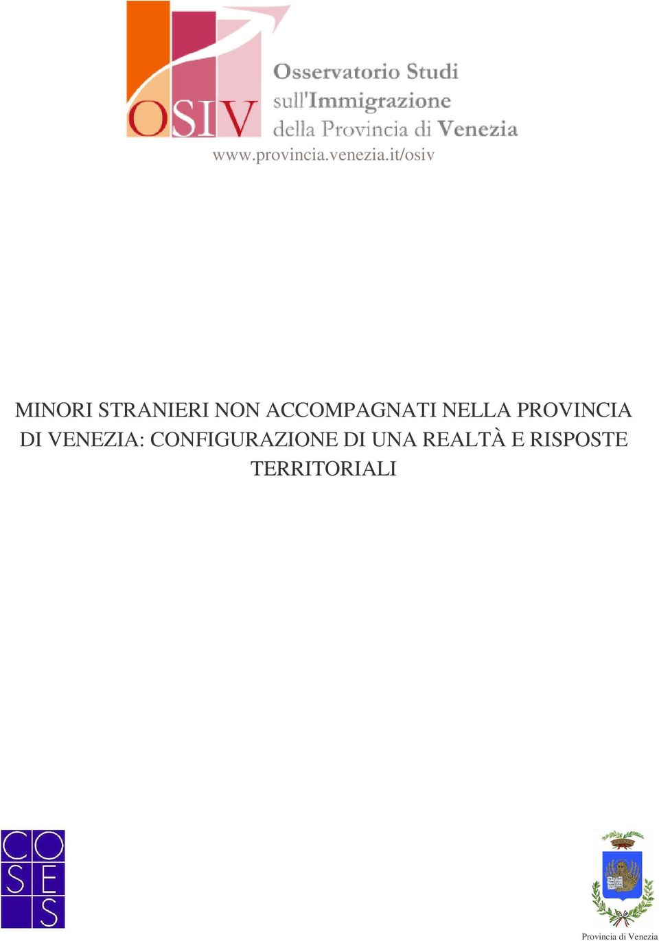 NELLA PROVINCIA DI VENEZIA: