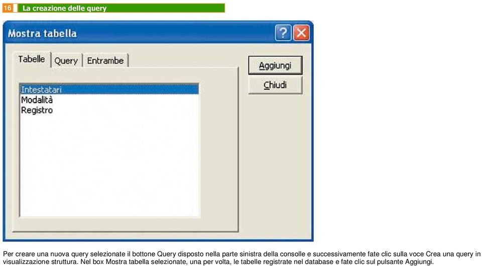 una query in visualizzazione struttura.