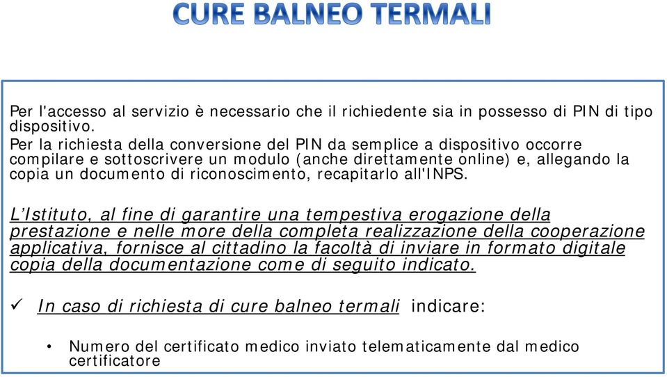 riconoscimento, recapitarlo all'inps.