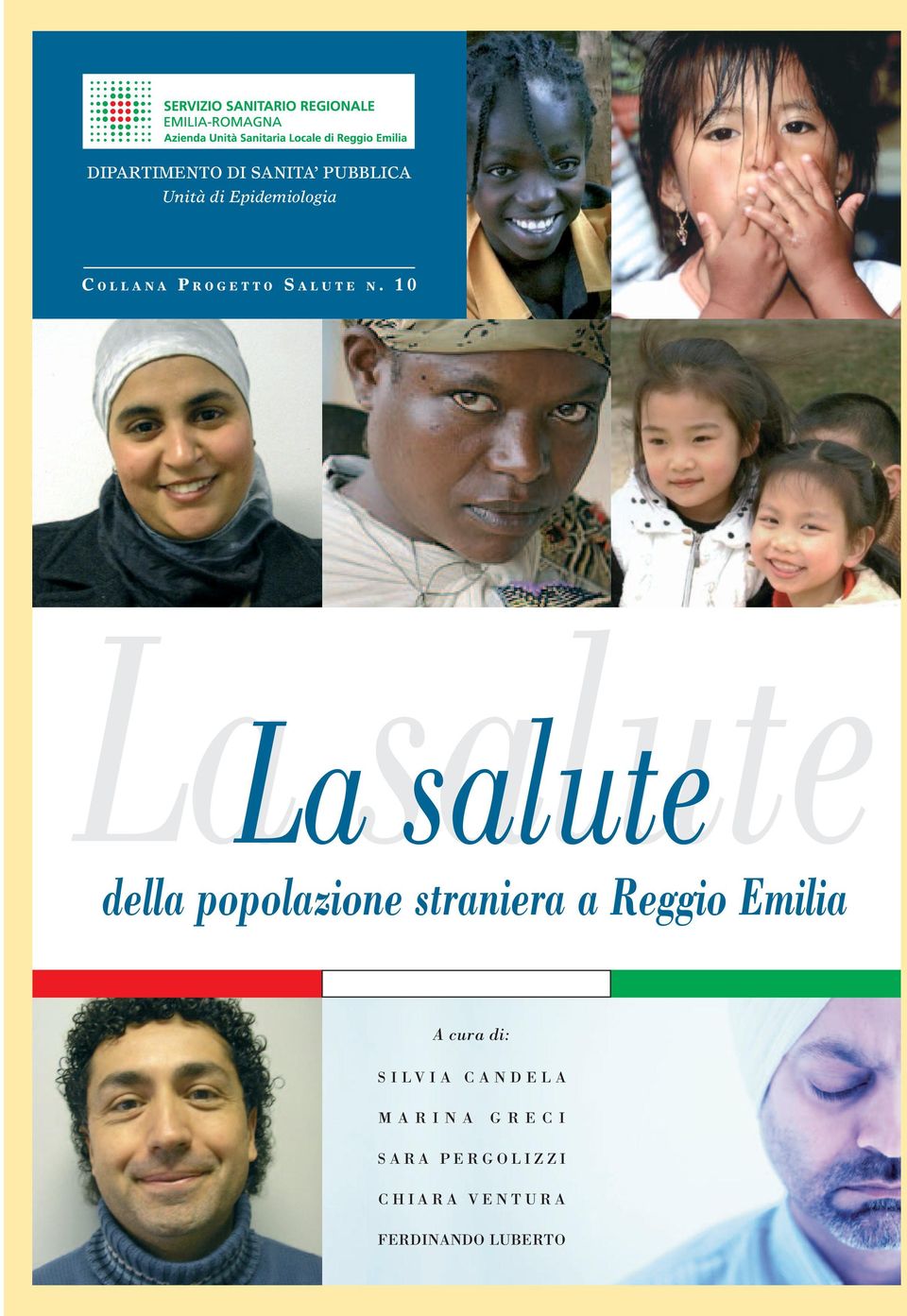 10 La salute della popolazione straniera a Reggio Emilia