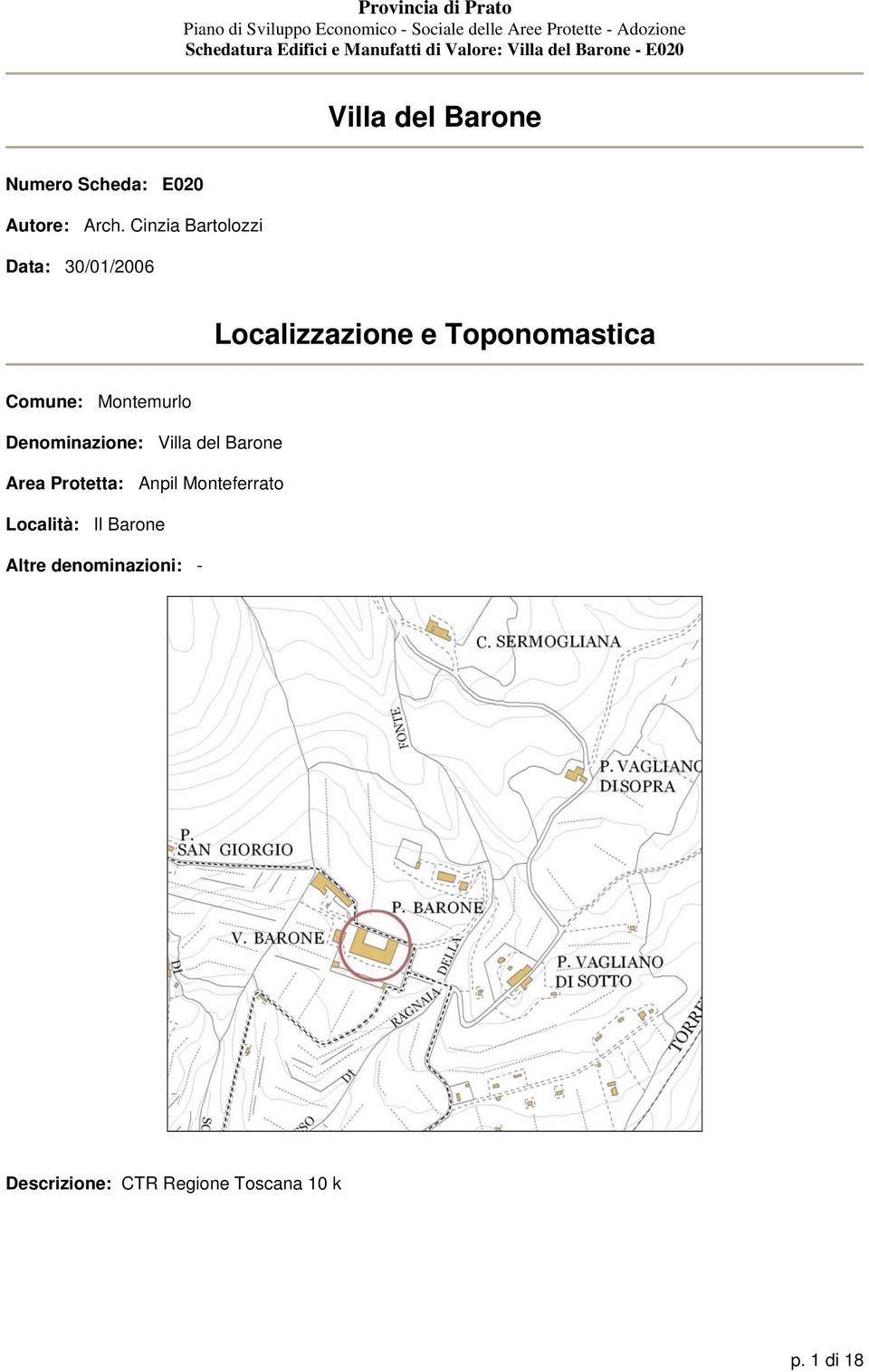 Montemurlo Denominazione: Villa del Barone Area Protetta: Anpil