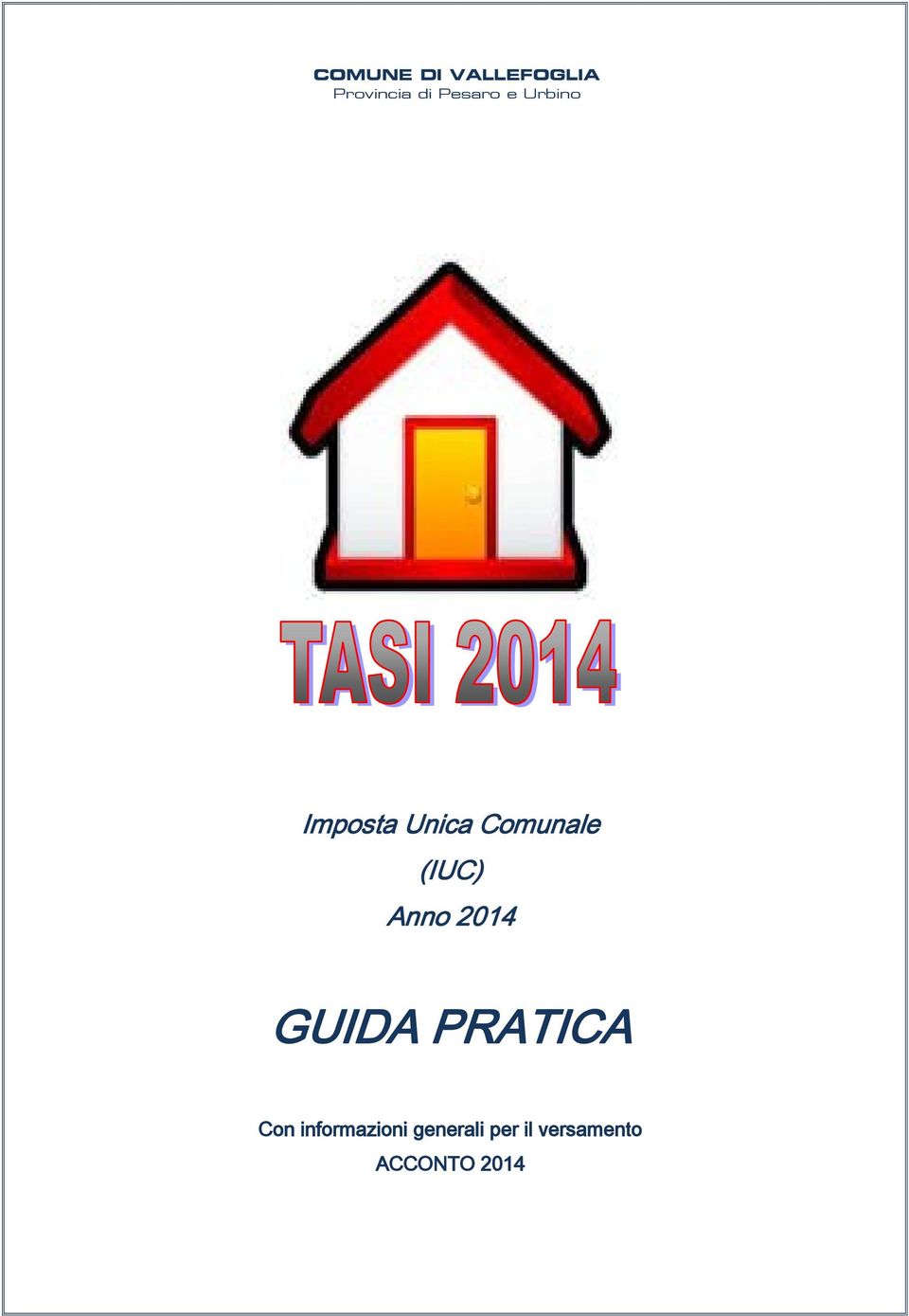 (IUC) Anno 2014 GUIDA PRATICA Con