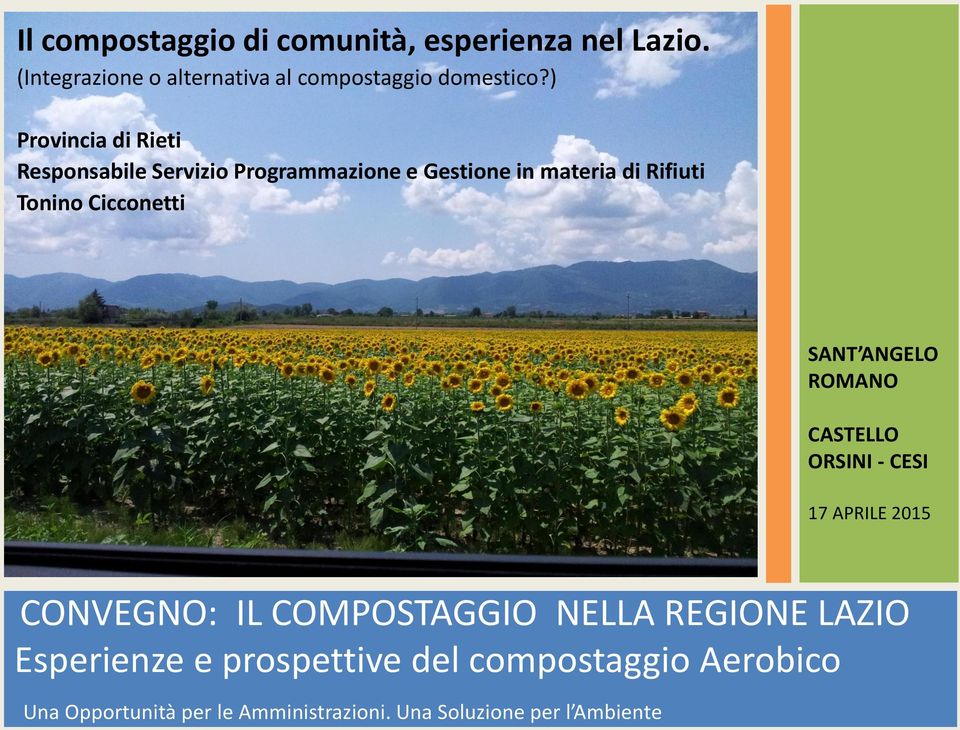 SANT ANGELO ROMANO CASTELLO ORSINI - CESI 17 APRILE 2015 CONVEGNO: IL COMPOSTAGGIO NELLA REGIONE LAZIO