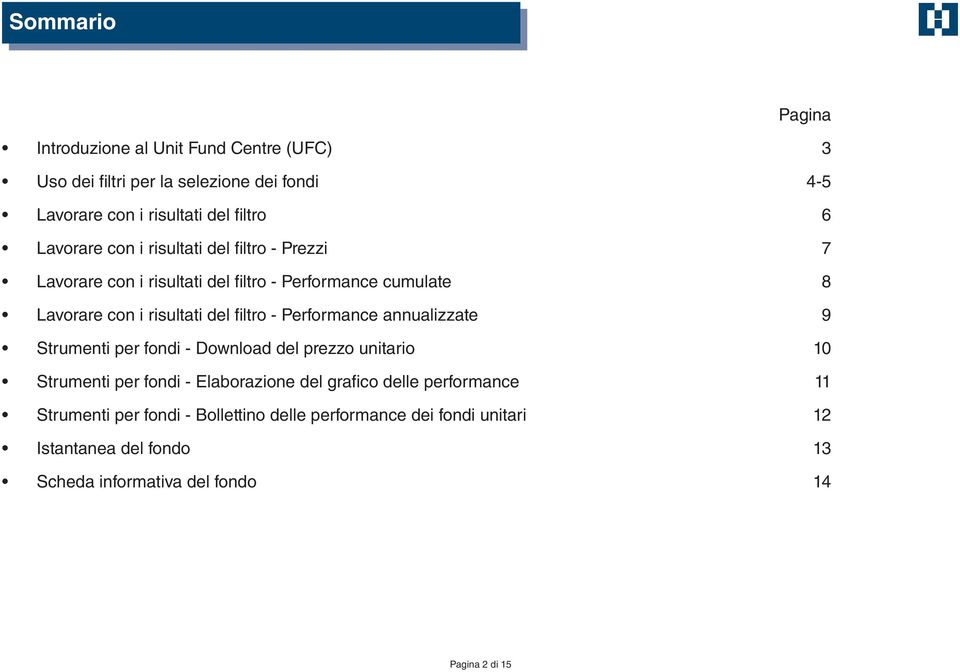 - Performance annualzzate 9 Strument per fond - Download del prezzo untaro 0 Strument per fond - Elaborazone del grafco delle