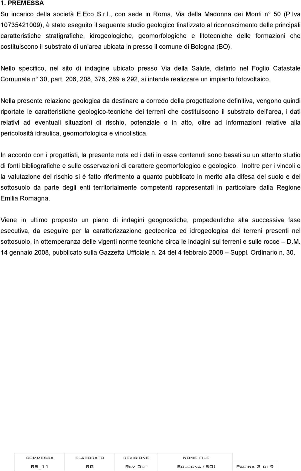 formazioni che costituiscono il substrato di un area ubicata in presso il comune di Bologna (BO).