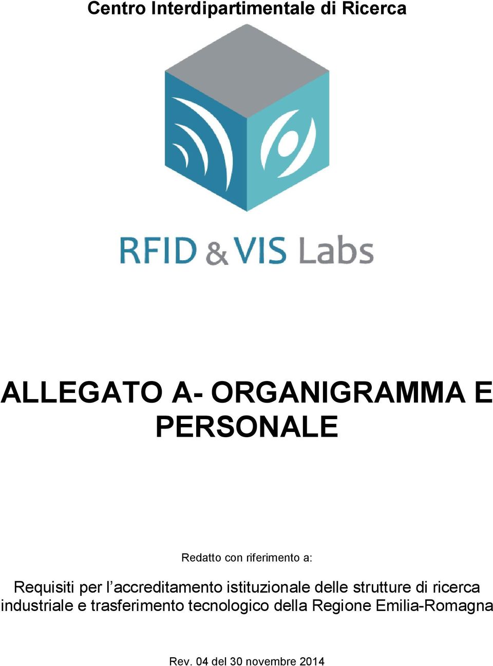 Requisiti per l accreditamento istituzionale delle strutture