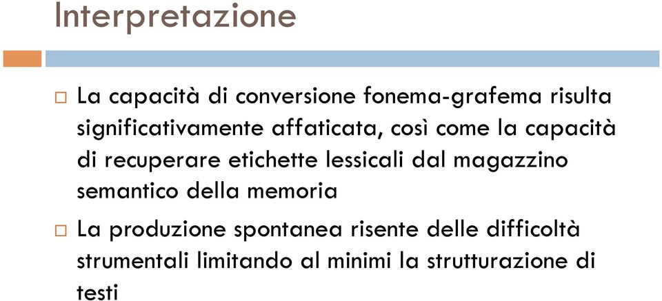 etichette lessicali dal magazzino semantico della memoria La produzione