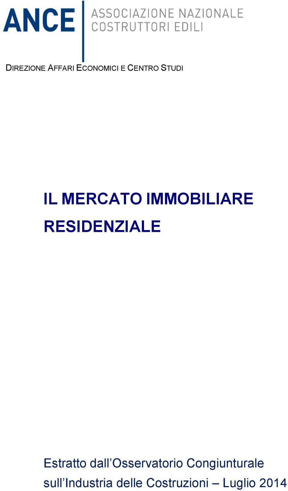 RESIDENZIALE Estratto dall Osservatorio