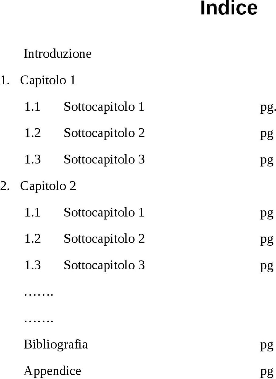 3 Sottocapitolo 3 pg 2. Capitolo 2 1.