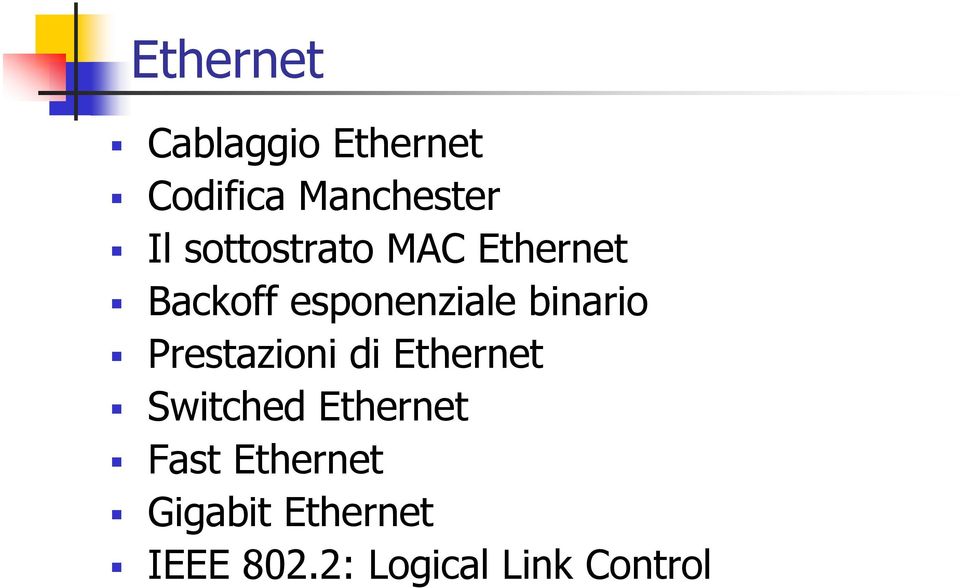 binario Prestazioni di Ethernet Switched Ethernet