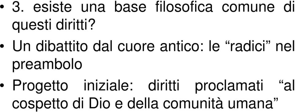 Un dibattito dal cuore antico: le radici nel