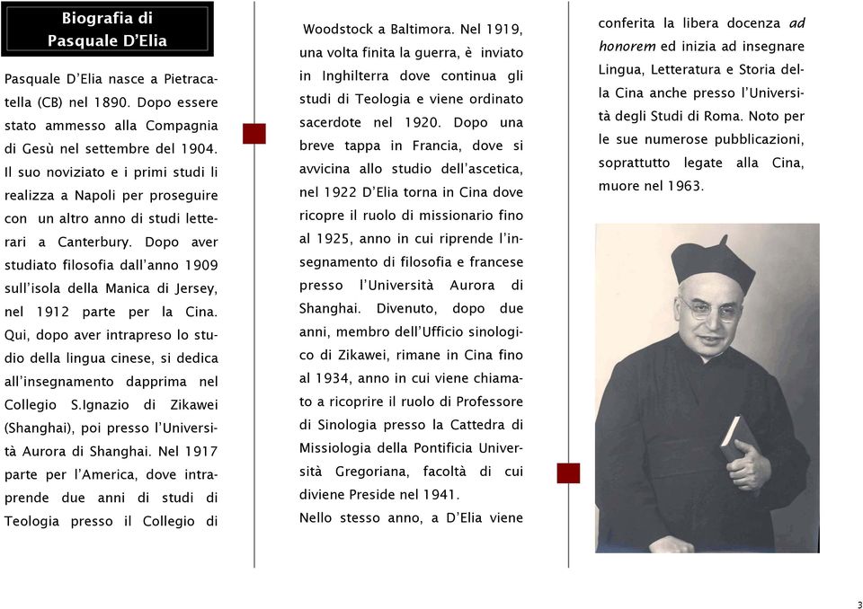 Dopo aver studiato filosofia dall anno 1909 sull isola della Manica di Jersey, nel 1912 parte per la Cina.