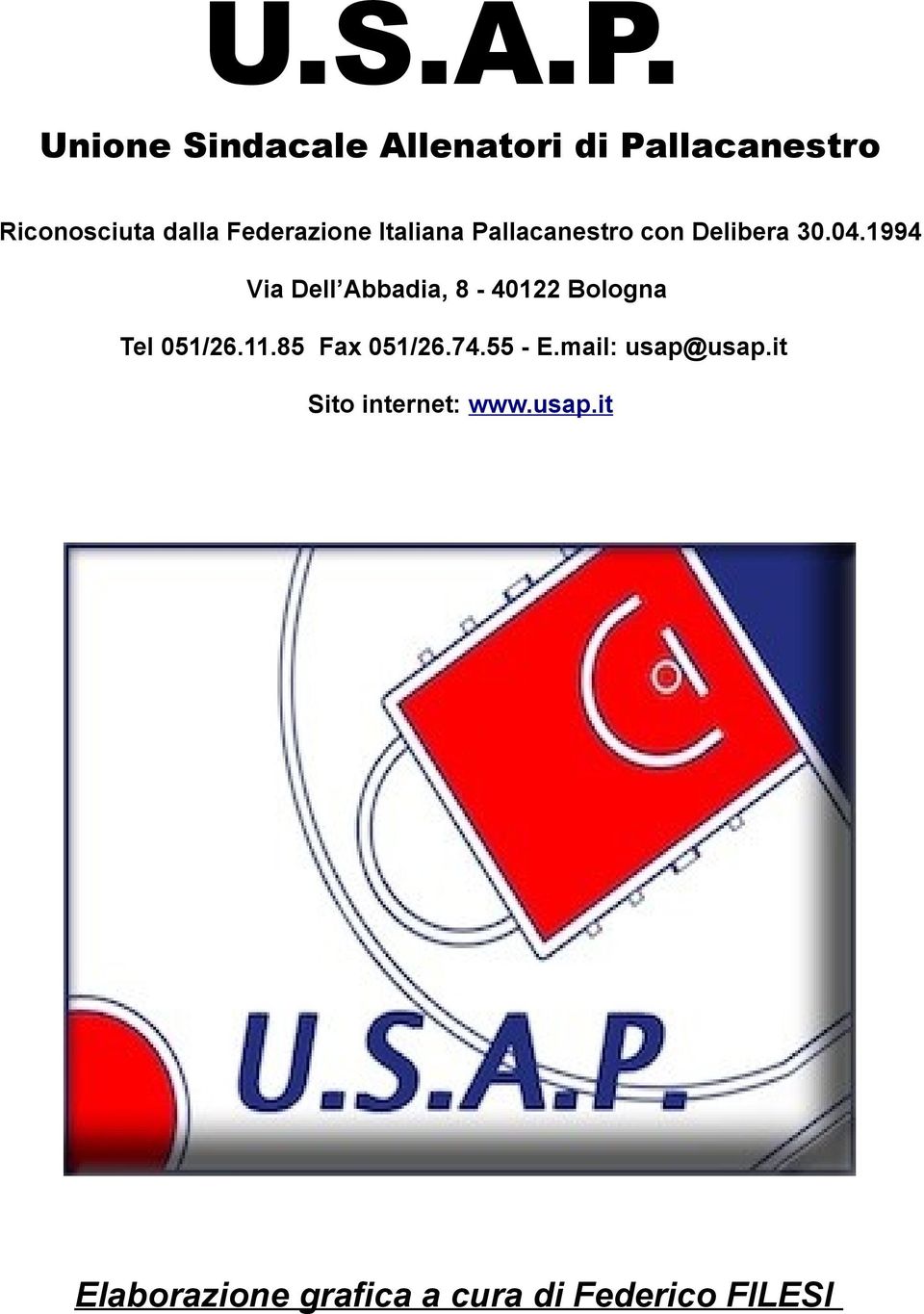 Federazione Italiana Pallacanestro con Delibera 30.04.