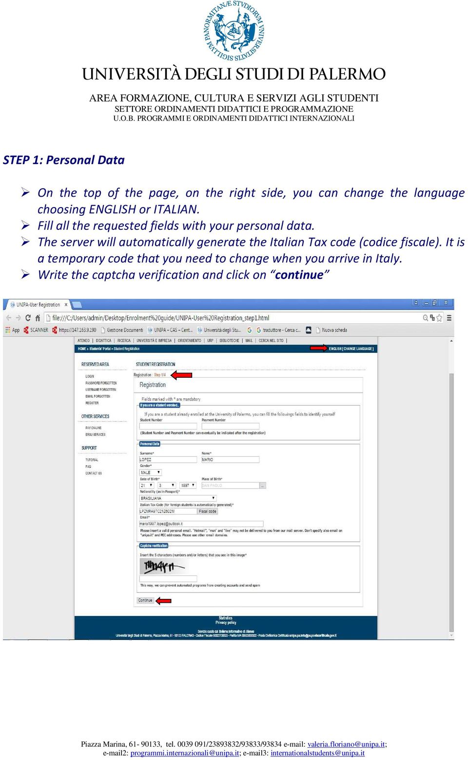 The server will automatically generate the Italian Tax code (codice fiscale).