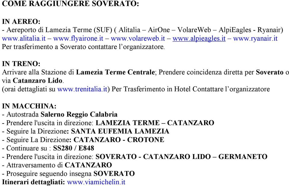 (orai dettagliati su www.trenitalia.