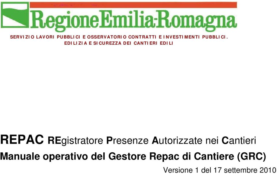 EDILIZIA E SICUREZZA DEI CANTIERI EDILI REPAC REgistratore