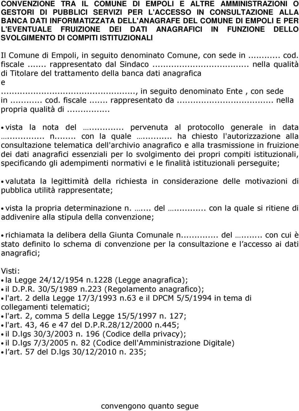 DATI ANAGRAFICI IN FUNZIONE DELLO SVOLGIMENTO DI COMPITI ISTITUZIONALI " %& ()*+(*+,-)+((./ 0 12345*-*+,.