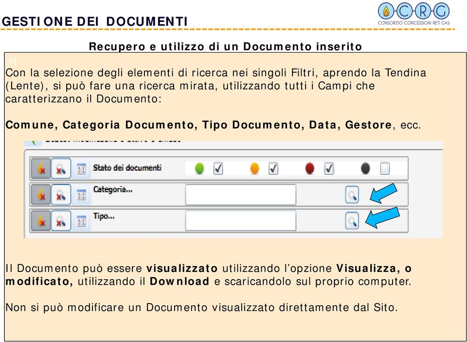 Categoria Documento, Tipo Documento, Data, Gestore, ecc.