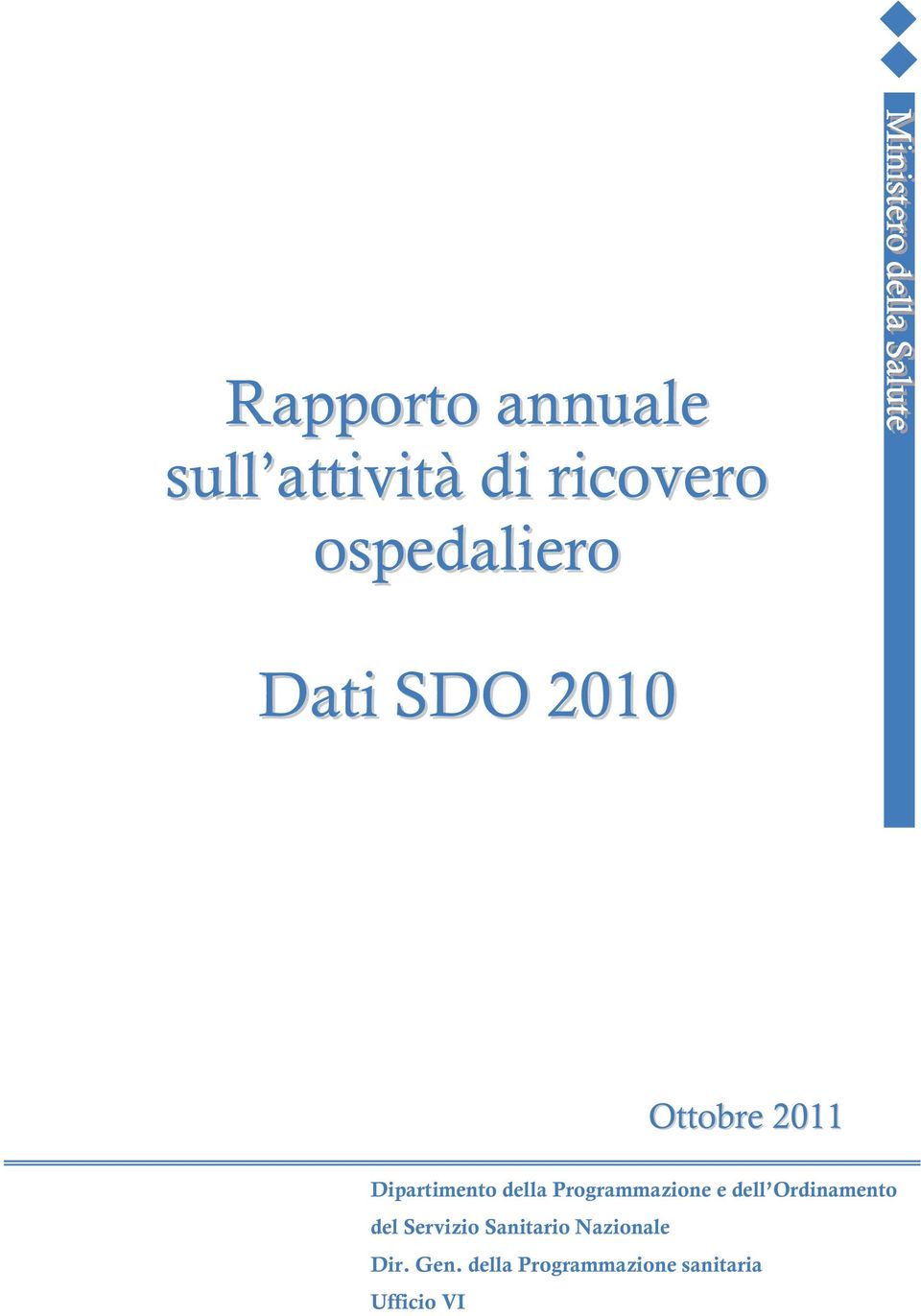 Programmazione e dell Ordinamento del Servizio