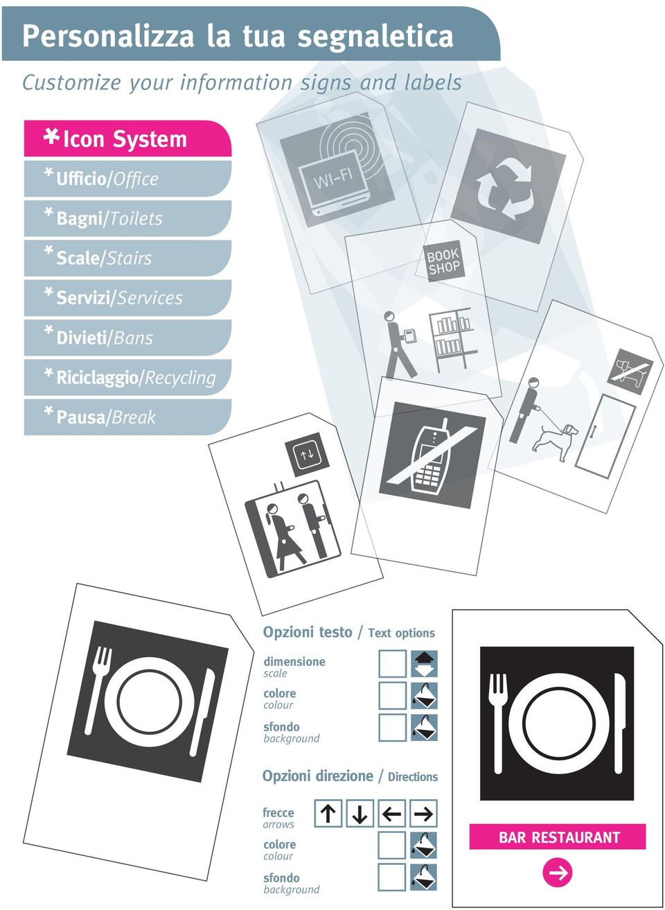 Riciclaggio/Recycling Pausa/Break Opzioni testo / Text options dimensione scale colore colour