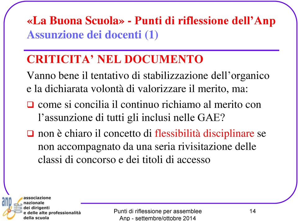 al merito con l assunzione di tutti gli inclusi nelle GAE?