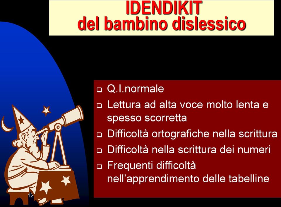 nella scrittura Difficoltà nella scrittura dei numeri