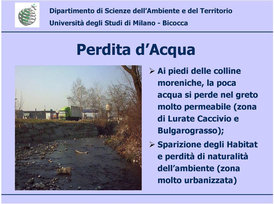 Caccivio e Bulgarograsso); Sparizione degli Habitat e