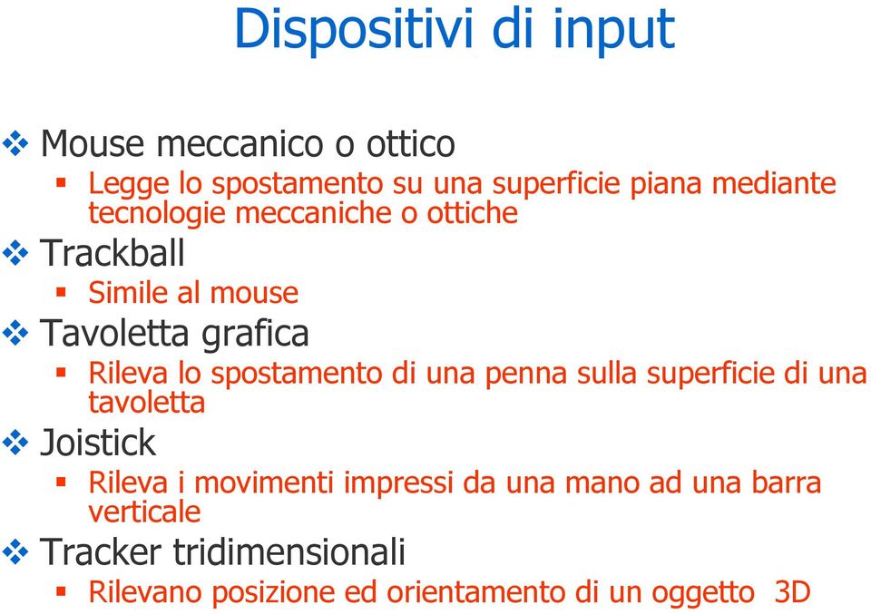 spostamento di una penna sulla superficie di una tavoletta Joistick Rileva i movimenti impressi