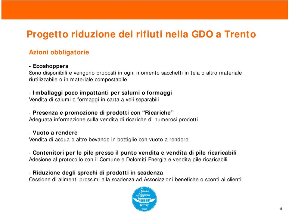 vedita di ricariche di umerosi prodotti - Vuoto a redere Vedita di acqua e altre bevade i bottiglie co vuoto a redere - Coteitori per le pile presso il puto vedita e vedita di pile ricaricabili