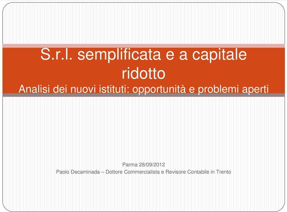 istituti: opportunità e problemi aperti