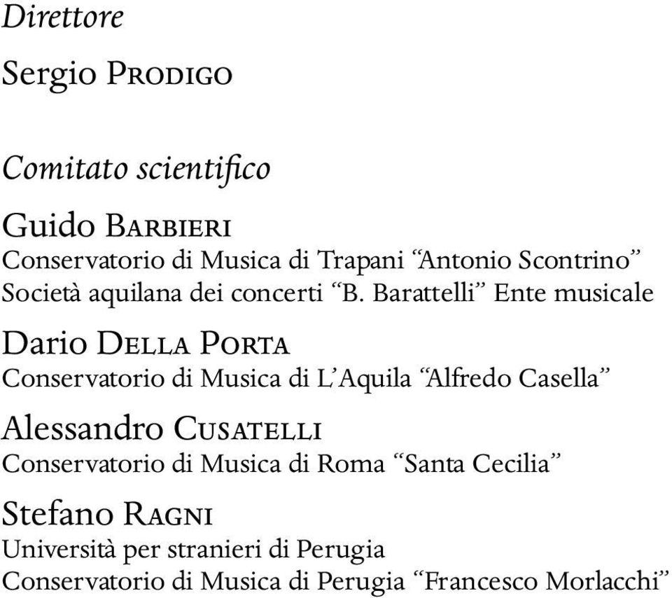 Barattelli Ente musicale Dario DELLA PORTA Conservatorio di Musica di L Aquila Alfredo Casella