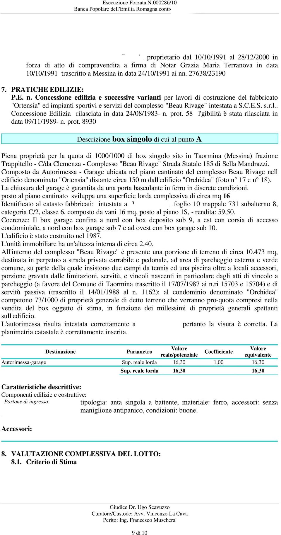 Grazia Maria Terranova in data 10/10/1991 trascritto a Messina in data 24/10/1991 ai nn