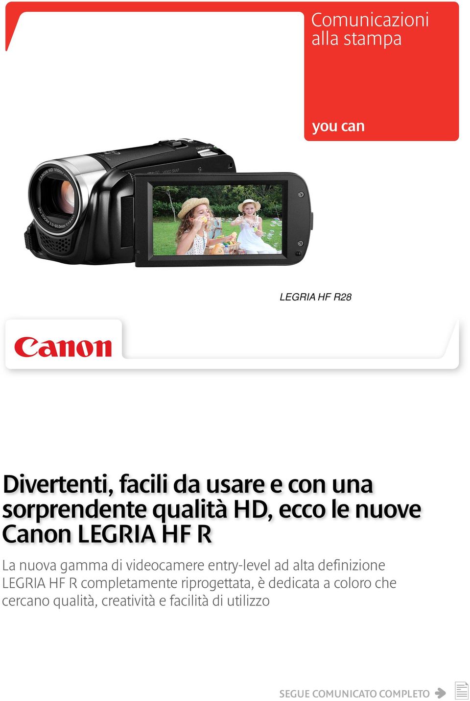 entry-level ad alta definizione LEGRIA HF R completamente riprogettata, è dedicata a