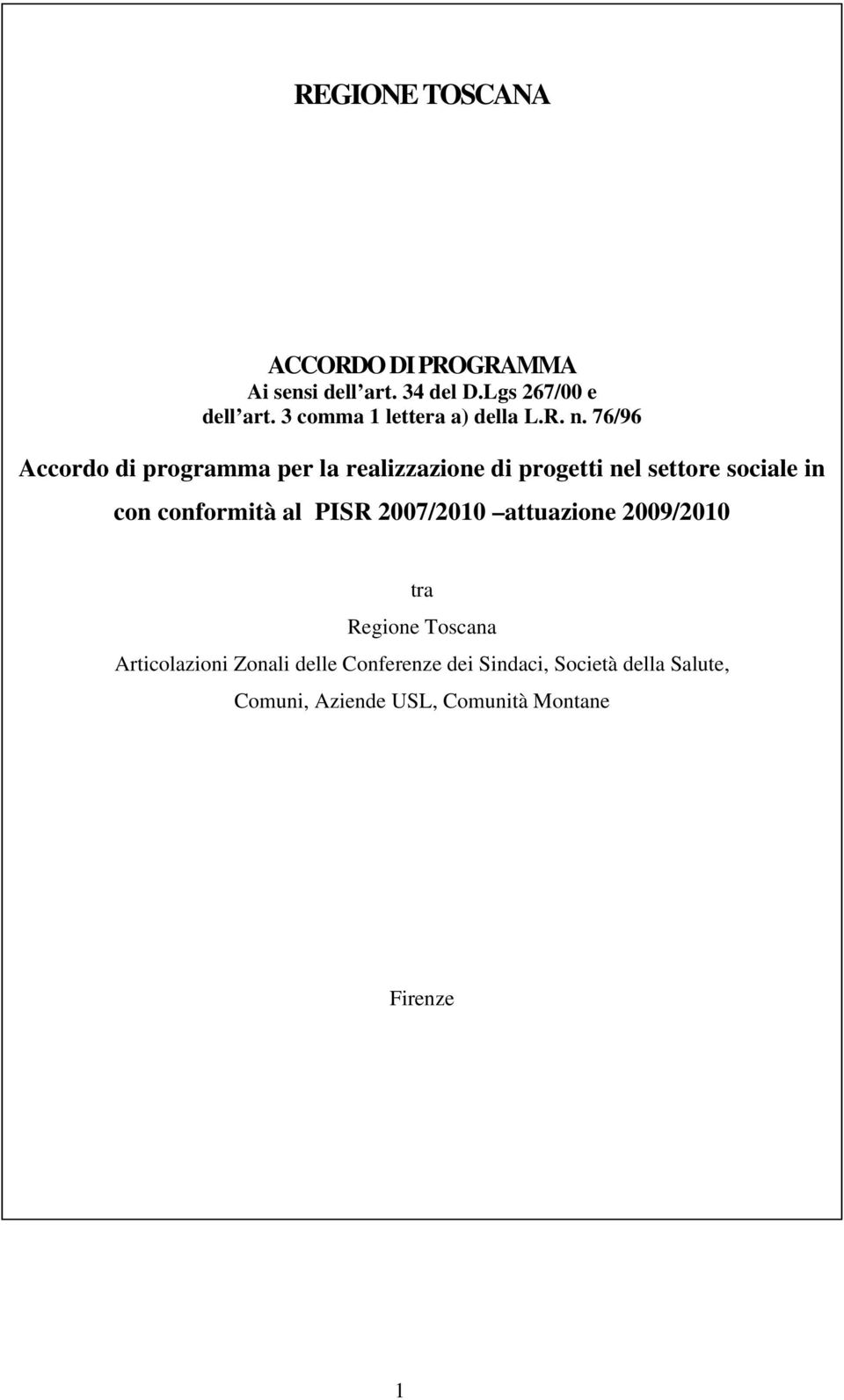 76/96 Accordo di programma per la realizzazione di progetti nel settore sociale in con conformità