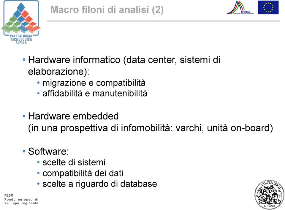 Hardware embedded (in una prospettiva di infomobilità: varchi, unità