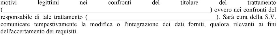 Sarà cura della S.V.