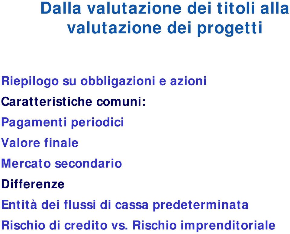 periodici Valore finale Mercato secondario Differenze Entità dei