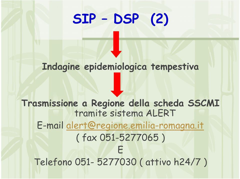 sistema ALERT E-mail alert@regione.emilia-romagna.