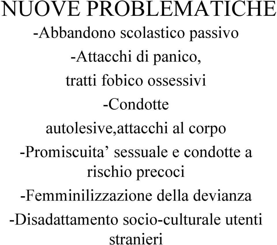 corpo -Promiscuita sessuale e condotte a rischio precoci