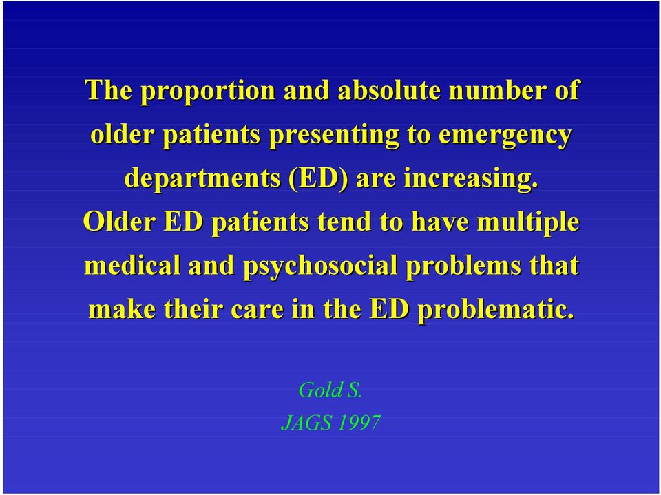 Older ED patients tend to have multiple medical and