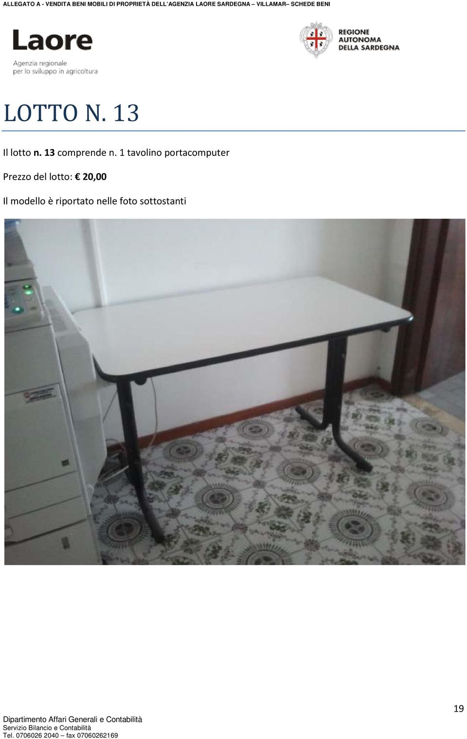 1 tavolino portacomputer Prezzo