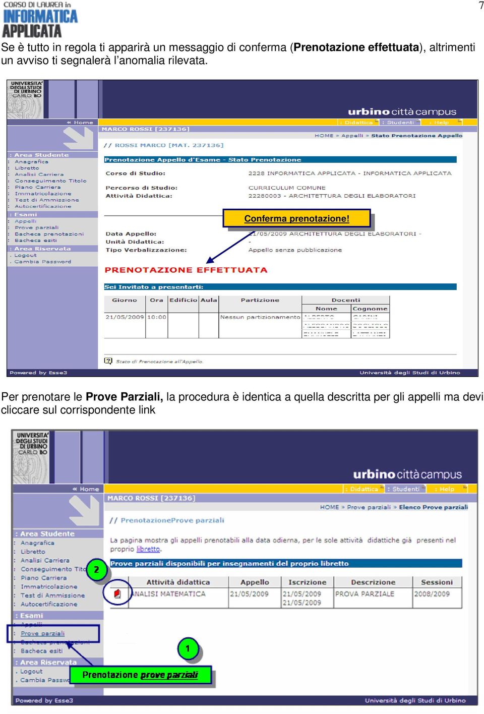 Conferma Conferma prenotazione!