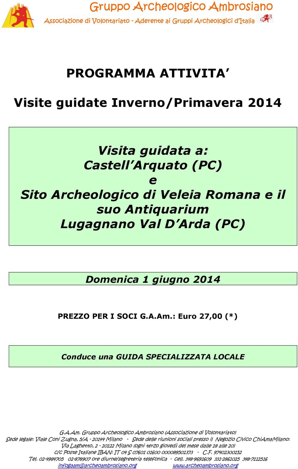 il suo Antiquarium Lugagnano Val D Arda (PC) Domenica 1 giugno 2014