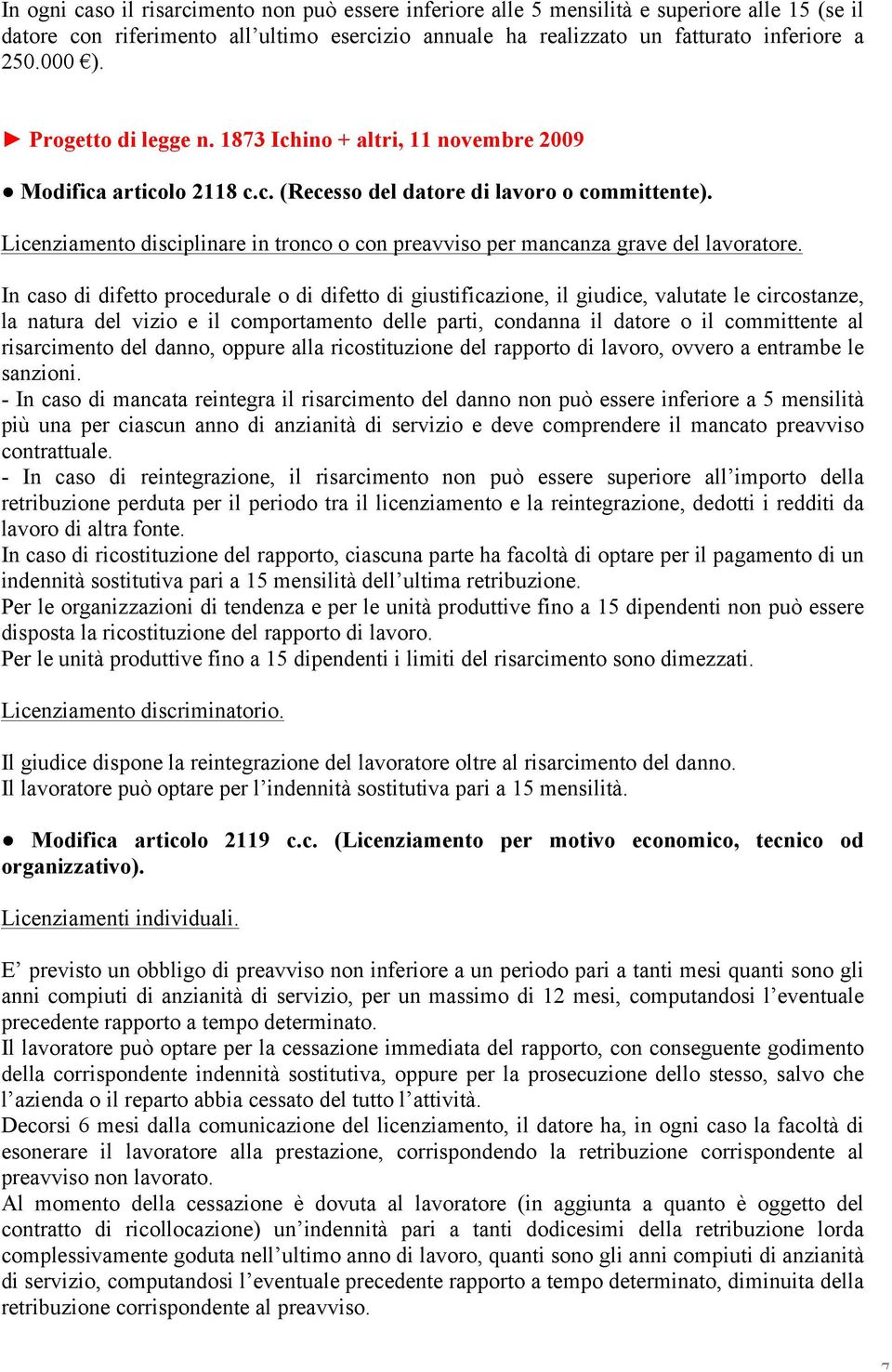 Licenziamento disciplinare in tronco o con preavviso per mancanza grave del lavoratore.