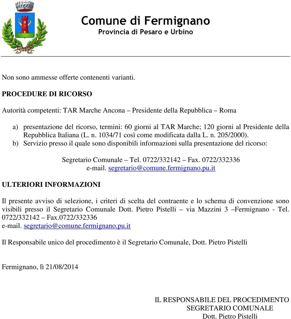 Italiana (L. n. 1034/71 così come modificata dalla L. n. 205/2000).
