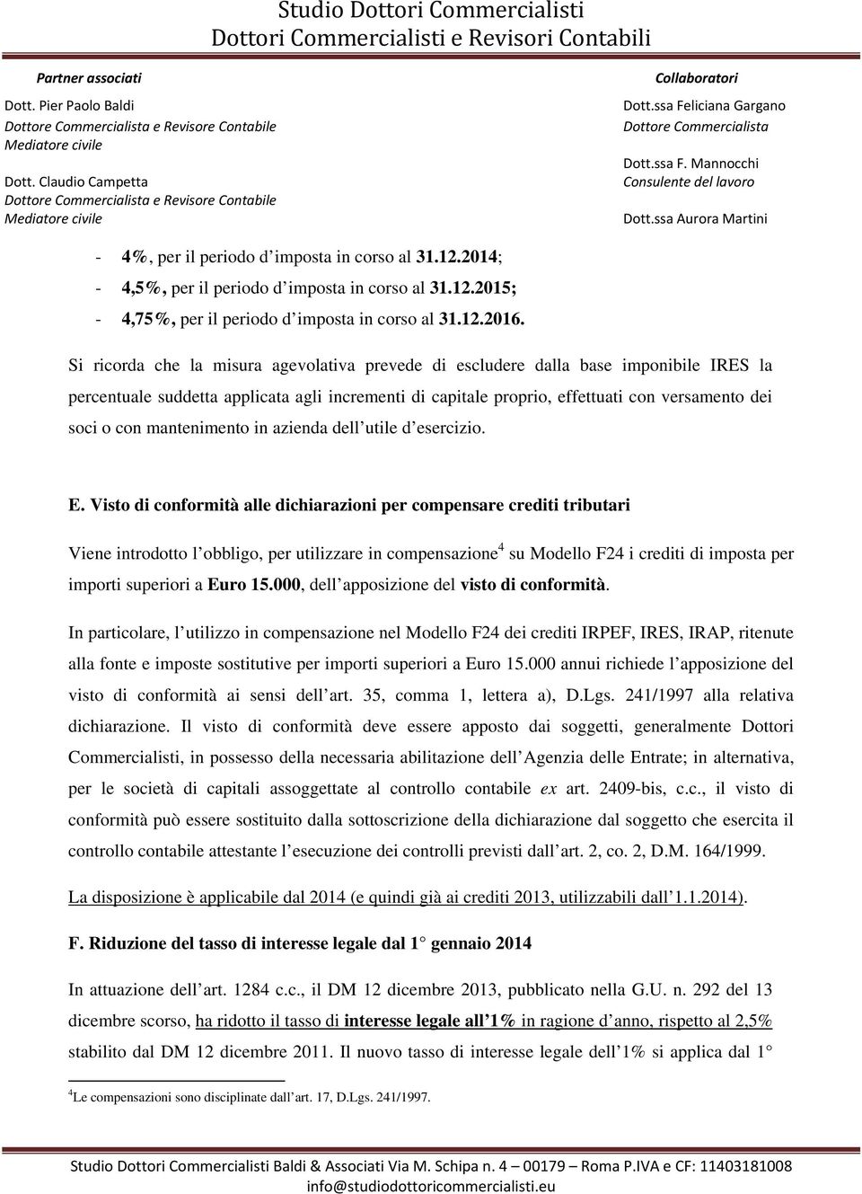 mantenimento in azienda dell utile d esercizio. E.