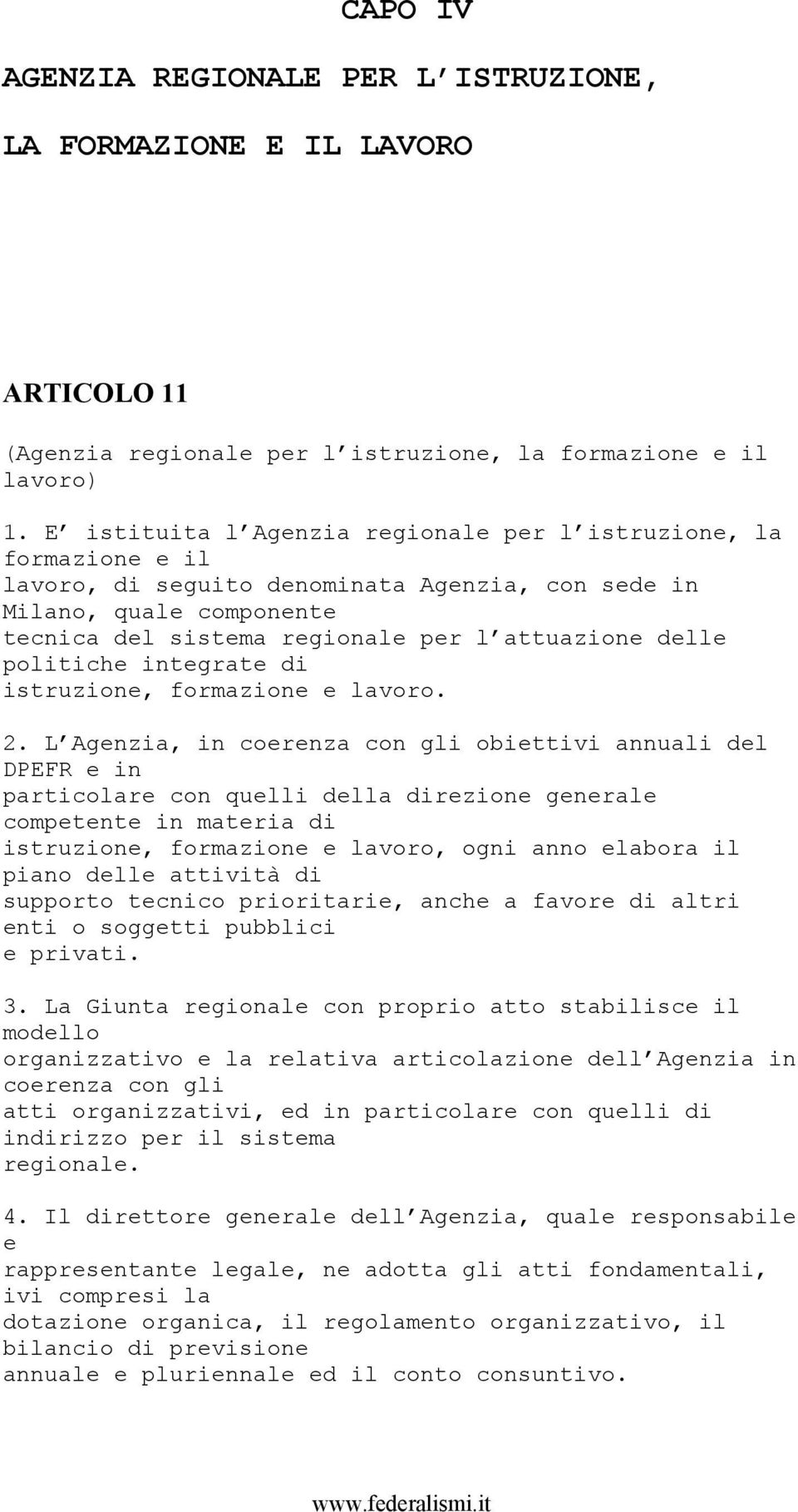 politiche integrate di istruzione, formazione e lavoro. 2.