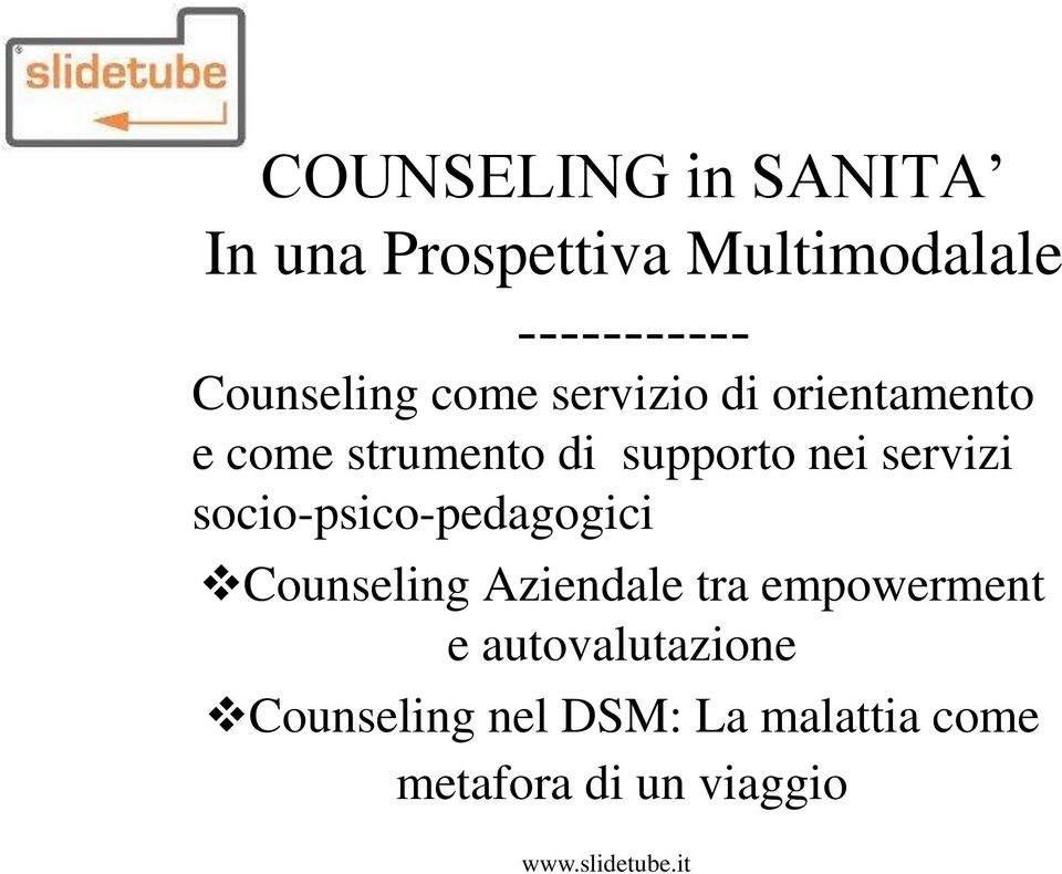 nei servizi socio-psico-pedagogici Counseling Aziendale tra empowerment