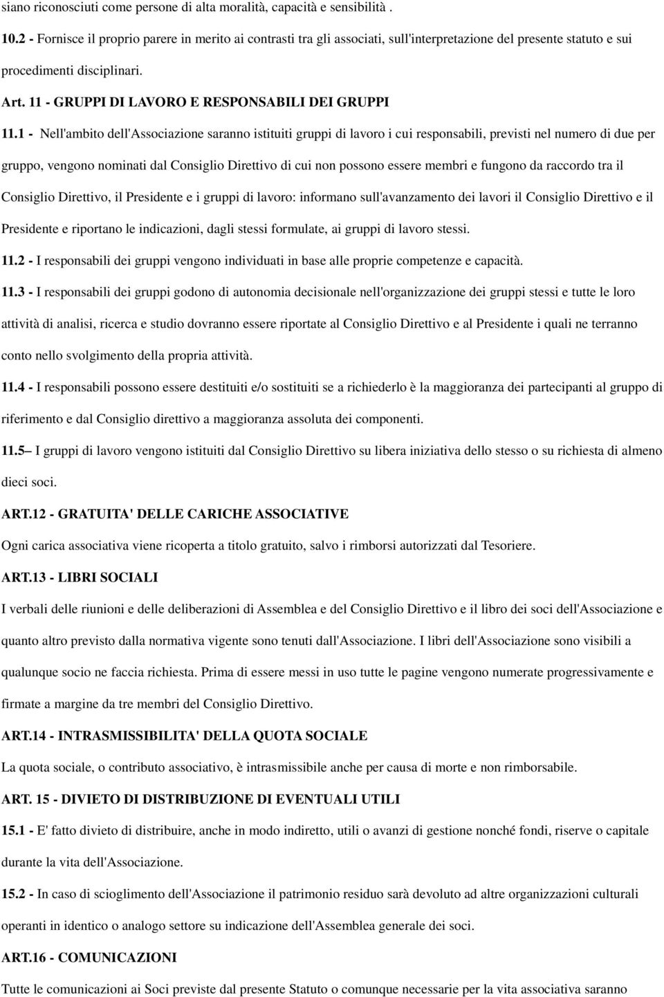 11 - GRUPPI DI LAVORO E RESPONSABILI DEI GRUPPI 11.