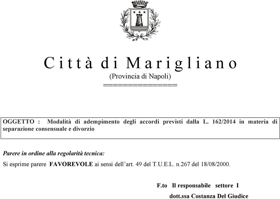 162/2014 in materia di separazione consensuale e divorzio Parere in ordine alla regolarità